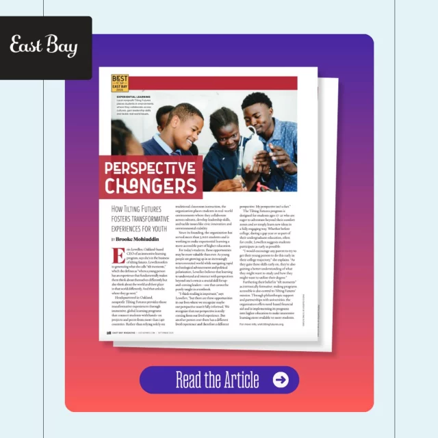 What happens when young people step outside what they know and see the world from a new perspective? 🌍

In a new feature from East Bay Magazine, our CEO Erin Lewellen shares how immersive learning can create transformative “tilt moments” that shape how young people see themselves, others, and what’s possible.

Read the full story at the link in our bio, and if you’re ready for your own tilt moment, apply to Take Action Lab now!

#ImmersiveLearning #HigherEducation #TiltingFutures #TakeActionLab