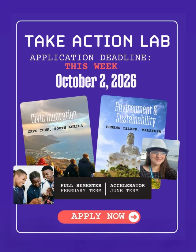 A COUPLE OF DAYS LEFT!! ⏰
Are you ready to experience Take Action Lab?
Applications for Civic Innovation and Environment & Sustainability for the Ferbruary and June 2027 term close this October 2nd!! Don’t miss out and submit your application today! 🌎