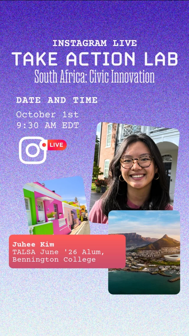 Thank you to @jkim25kimj (TALSA June ‘26) for sharing about her Take Action Lab: Accelerator experience in South Africa and how the program has impacted her journey now at Bennington College!