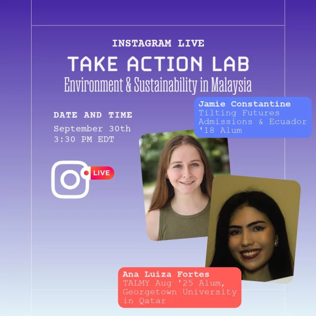 🌏 What is Take Action Lab actually like? Hear it from someone who’s lived it!
Join us tomorrow, September 30 at 3:30 PM EDT for an Instagram Live with Ana Luiza Fortes, TAL Malaysia Aug ’25 alum 🇲🇾✨
@euanafortes completed Take Action Lab before beginning her first year at Georgetown University in Qatar @guqatar She’ll be joining Jamie, an Ecuador ’18 alum and member of the Tilting Futures Admissions team, to talk about her experience from application to alumni life.
We’ll chat about 🌱
• Preparing to live and learn abroad
• Community and co-living in Malaysia
• Her Environment & Sustainability apprenticeship
• Everyday life in Penang
• The friendships, challenges, and highlights along the way
• How TAL has shaped what she’s doing now
• Her advice for future TAL applicants
💬 Thinking about applying? Bring your questions! We’ll leave time to answer questions live.
📅 September 30
⏰ 3:30 PM EDT
📍 Right here on Instagram Live
Applications for our February cohort closes October 2! 🚀
#TakeActionLab #TiltingFutures #GapYear #GlobalLearning #ExperientialLearning Malaysia Sustainability